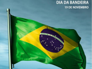 19 de Novembro: O Dia da Bandeira