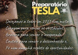 O Preparatório TESLA deseja um feliz 2021 a todos!